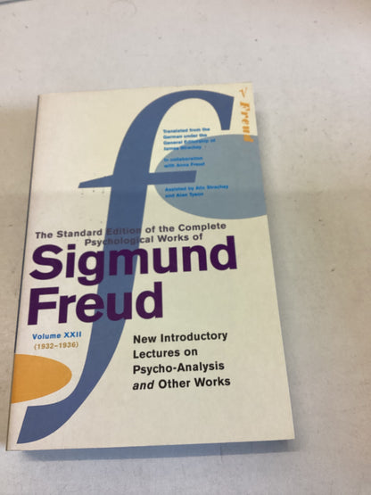 Sigmund Freud Volume XX11 1932 1936 New Introductory Lectures of Psycho-Analysis and Other Works
