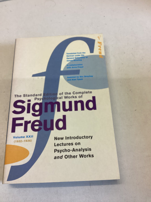 Sigmund Freud Volume XX11 1932 1936 New Introductory Lectures of Psycho-Analysis and Other Works