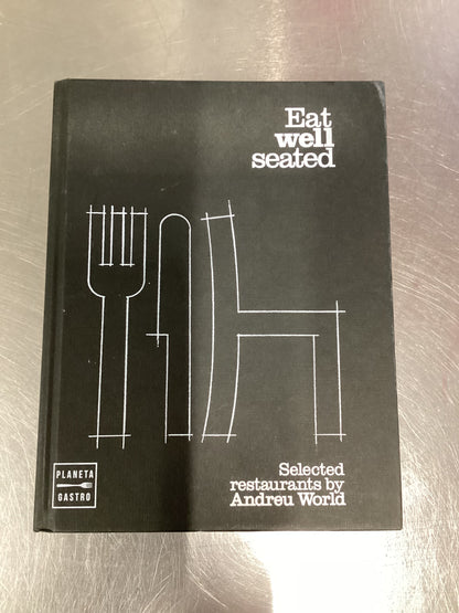 Eat Well Seated - Selected restaurants by Andreu World