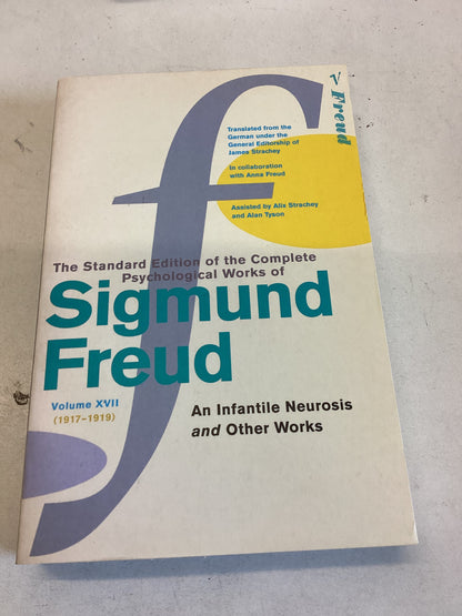 Sigmund Freud Volume XV11 1917-1919 An Infantile Neurosis and Other Works