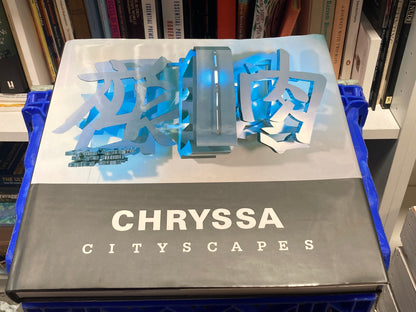 Chryssa Cityscapes Foreword and Text by Douglas Schultz