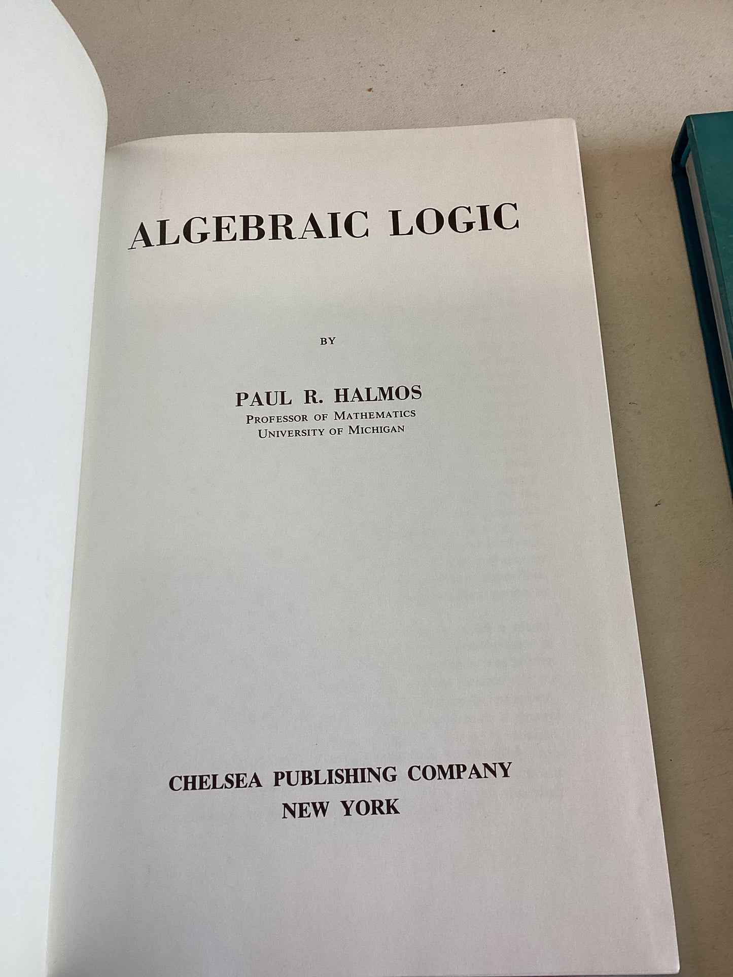 Algebraic Logic by Paul R Halmos