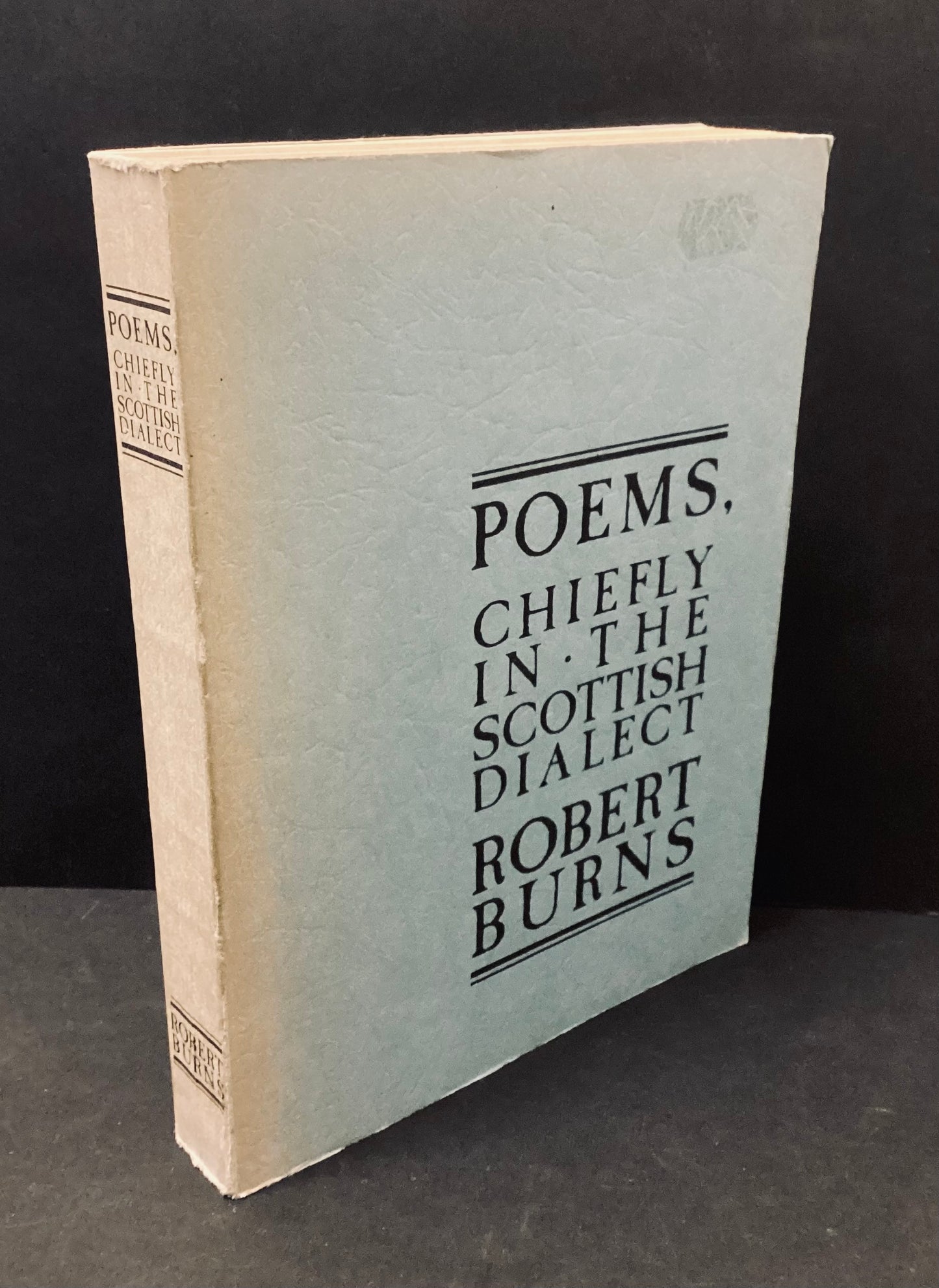 Poems, Chiefly in the Scottish Dialect by Robert Burns, Facsimile of the original Kilmarnock Edition, Famedram Publisher Ltd