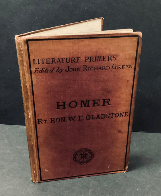 Homer by Hon. W.E. Gladstone, Literature Primers, MacMillan & Co. 1878