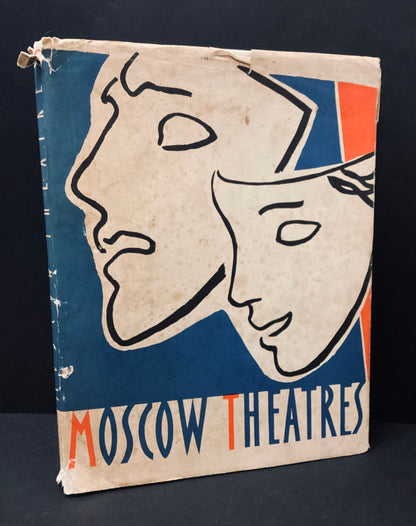 Moscow Theatres by V.Komissarzhevsky, Foreign Languages Publishing House, Moscow 1959