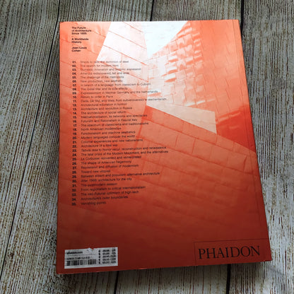 The Future of Architecture Since 1889: A Worldwide History by Jean-Louis Cohen (2012)