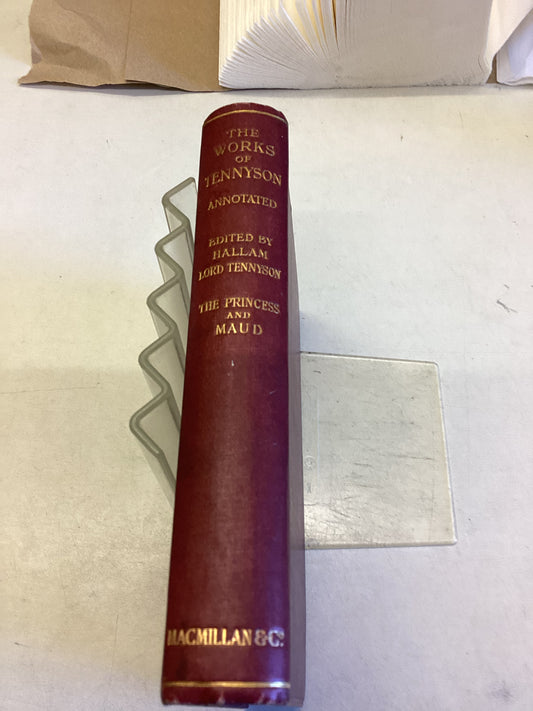 Princess and Maud The Works Of Tennyson Annotated Edited By William Lord Tennyson