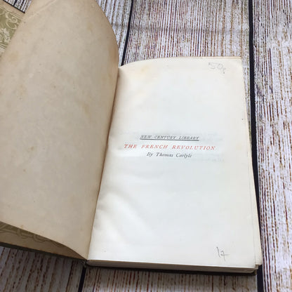 The French Revolution: A History by Thomas Carlyle (Thomas Nelson, 1902)