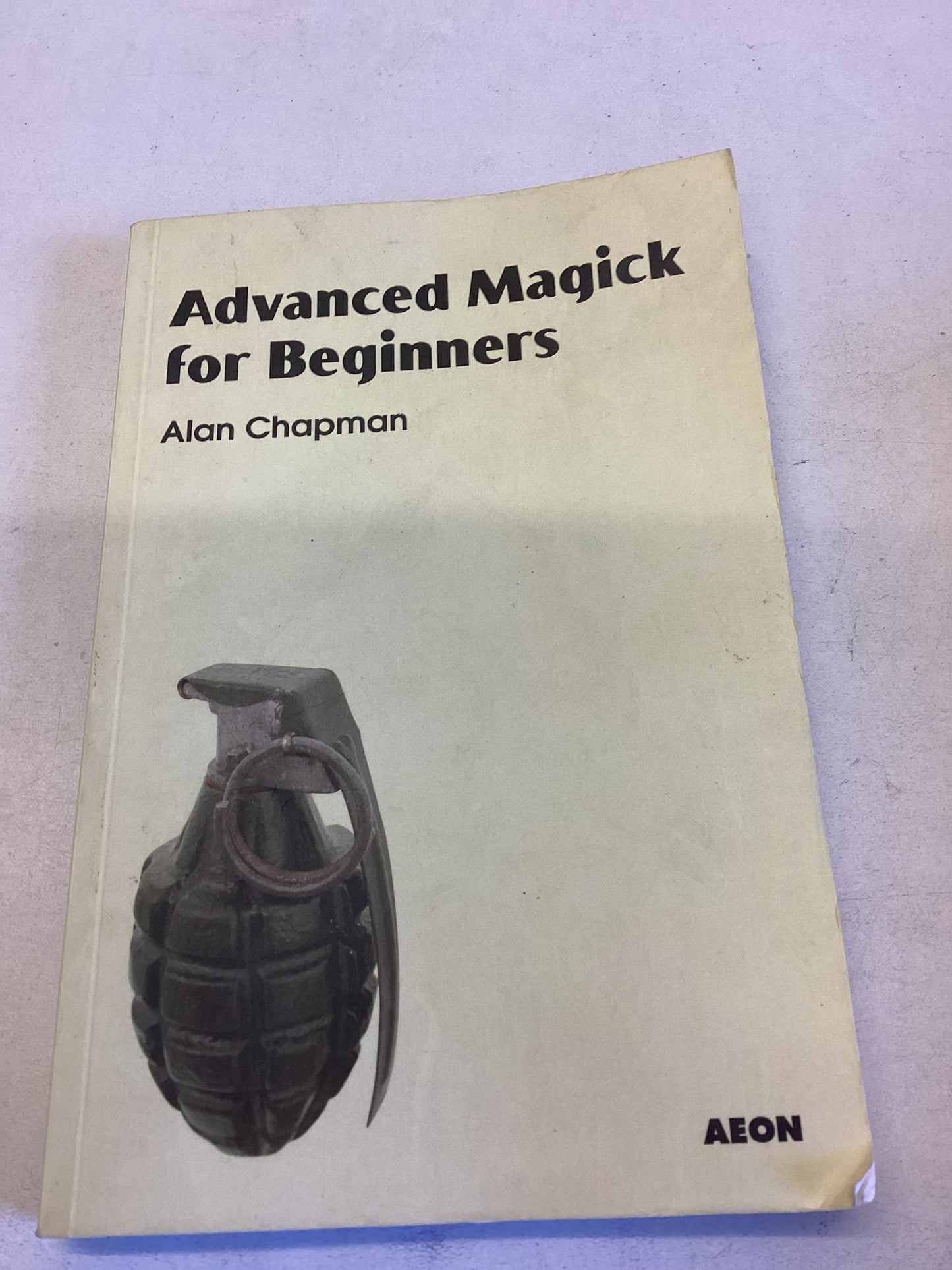 Advanced Magick For Beginners Alan Chapman