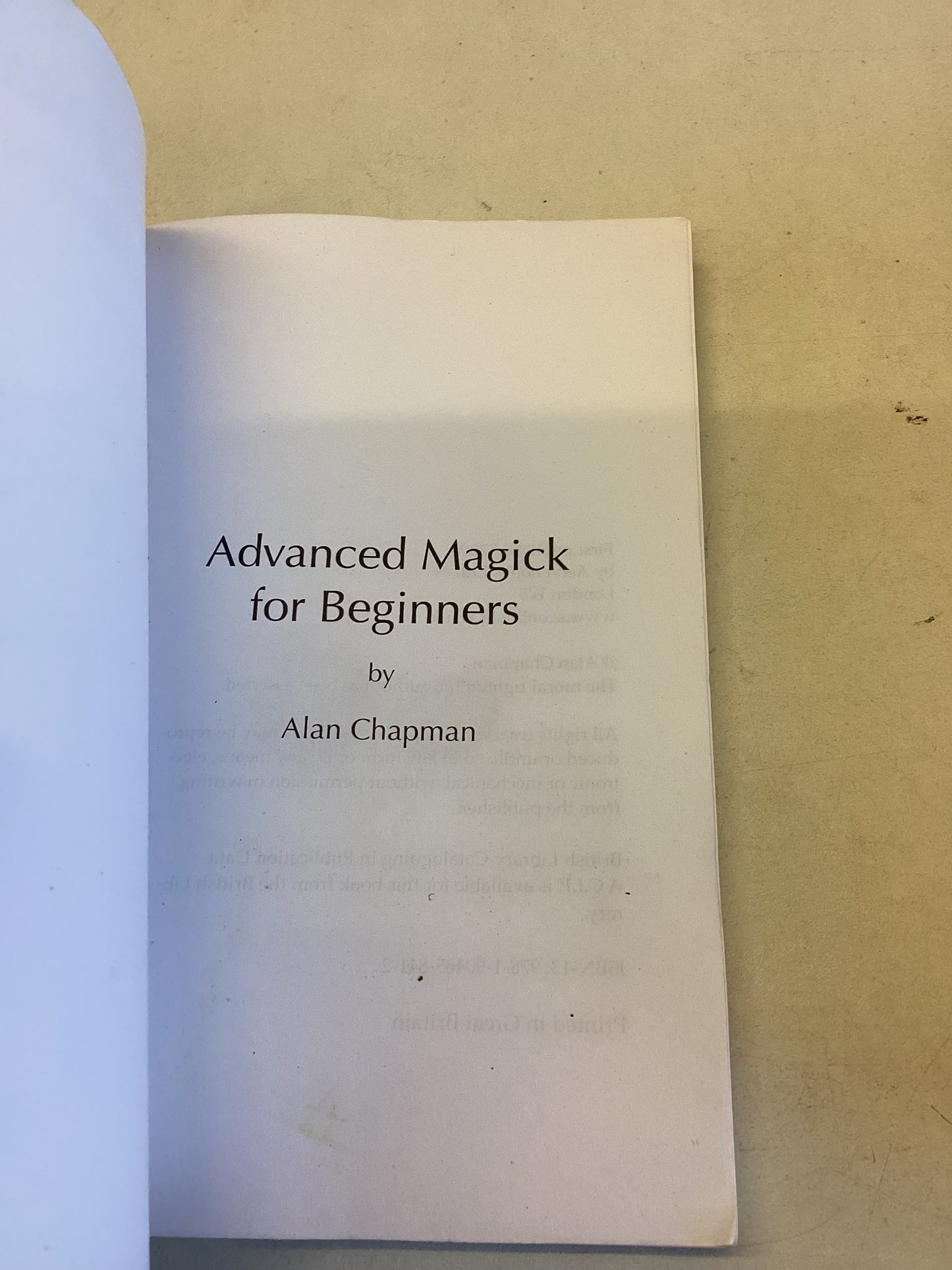Advanced Magick For Beginners Alan Chapman