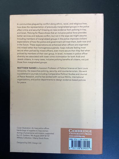 Policing For Peace - Institutions, Expectations, and Security in Divided Societies by Matthew Nanes hardback book