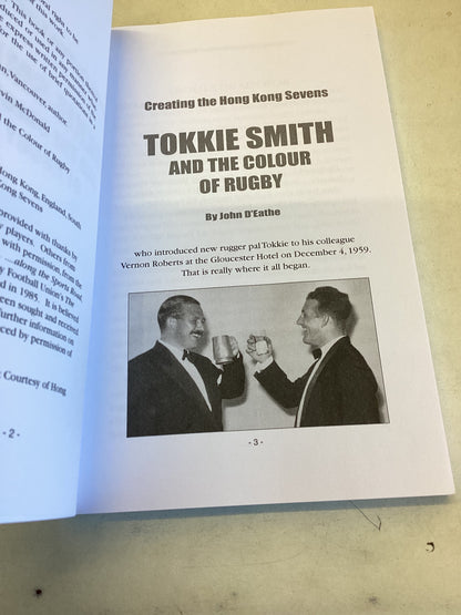 Tokkie Smith and The Colour of Rugby Creating The Hong Kong Sevens John D Eathe