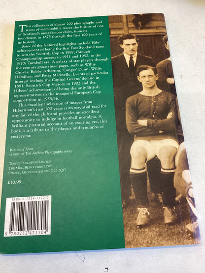 Hibernian Football Club 1875-1975 Paul Lunney Images of Sport