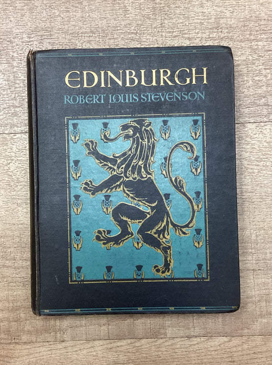 Edinburgh, Robert Louis Stevenson, Illustrated by James Heron (1915)