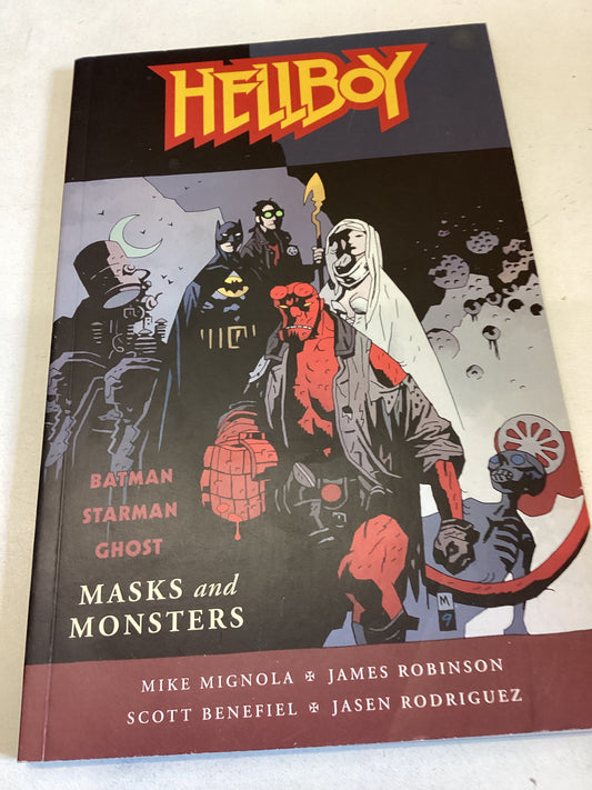 Hellboy Masks and Monsters Batman Starman Ghost Mignola Robinson Benefiel Rodriguez