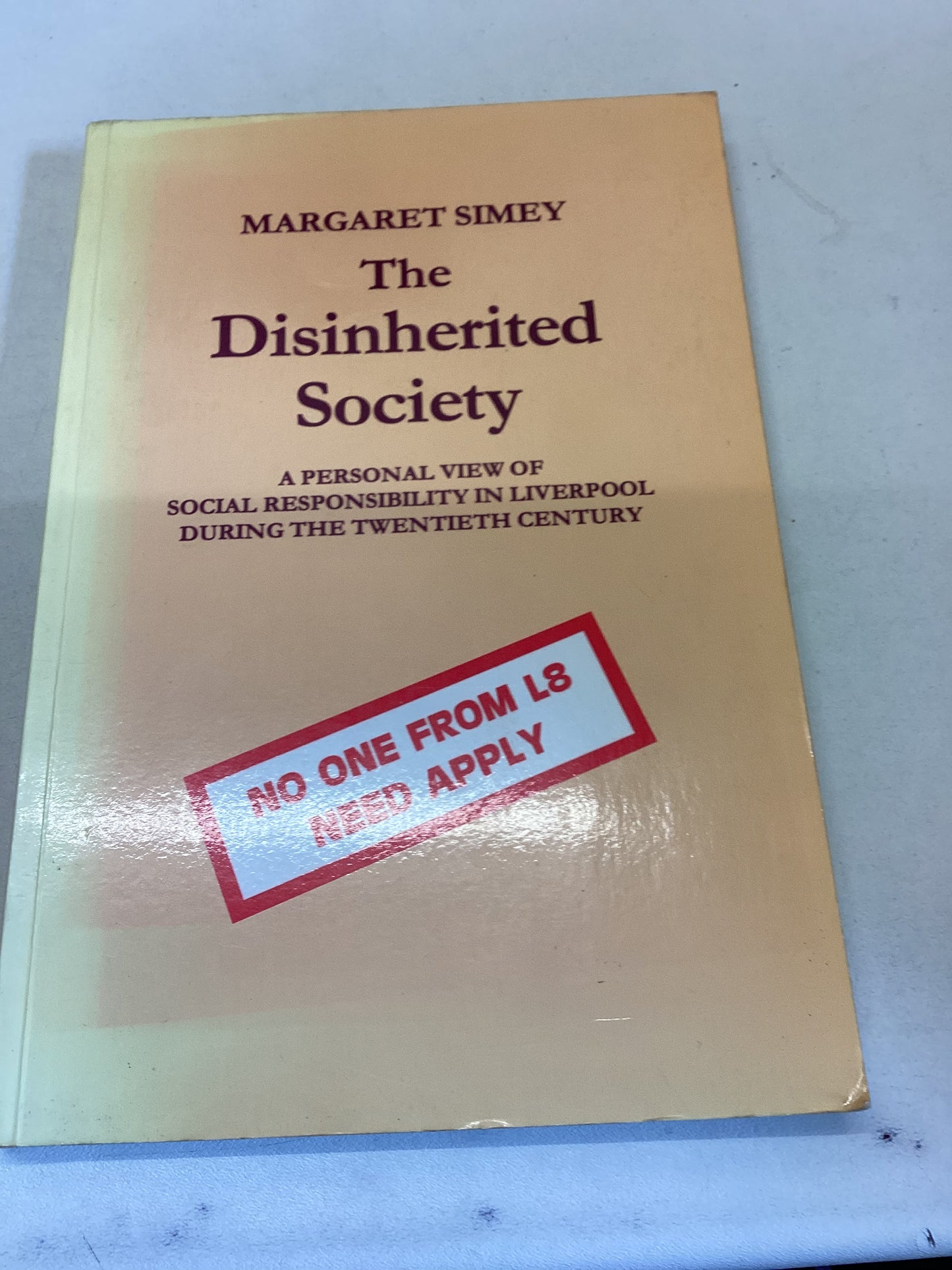 The Disinherited Society Margaret Simey