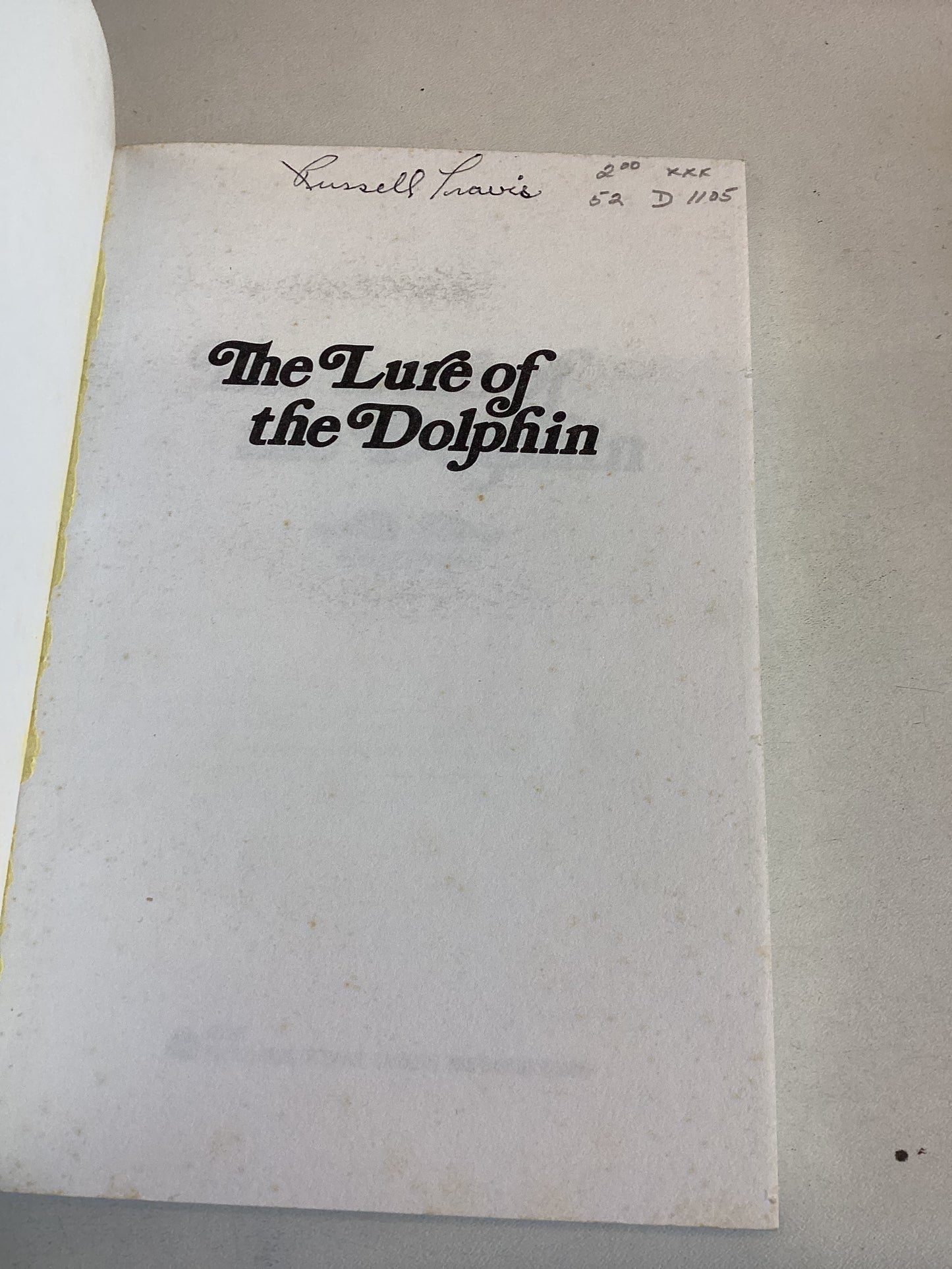 The Lure of The Dolphin With A Forward By John C Lilly Robin Brown