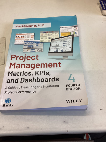Project Management Metrics KPLs and Dashboards A Guide To Measuring and Monitoring 4th Edition