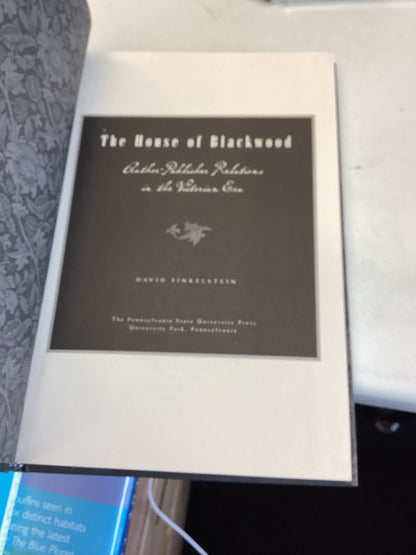 The House of Blackwood Author Publisher Relations In The Victorian Era  David Finkellstein