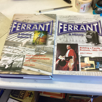 Ferranti a History Volume 1 1882-1975  and 2 1975 - 1987 John F Wilson