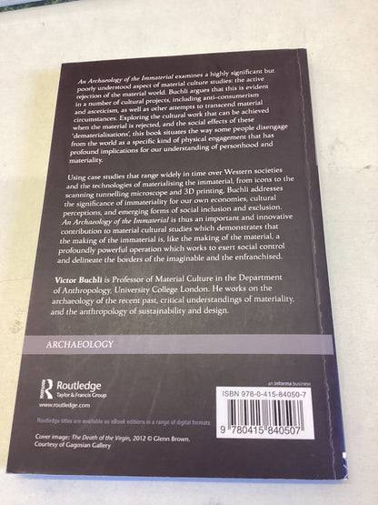 An Archaeology of The Immaterial Victor Buchli