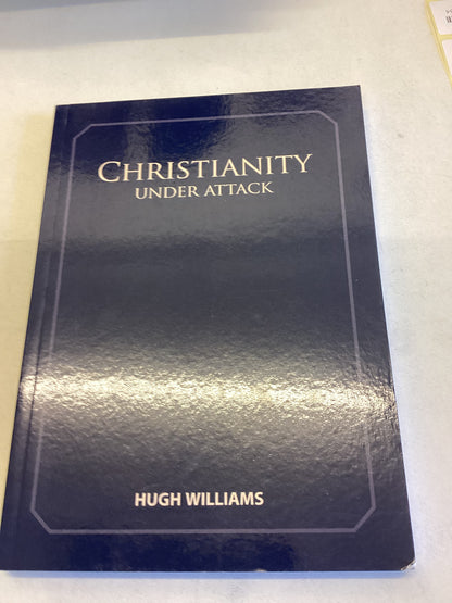 Christianity Under Attack Hugh Williams Signed