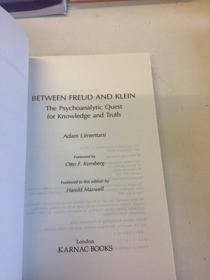 Between Freud and Klein The Psychoanalytic Quest  Adam Limentani