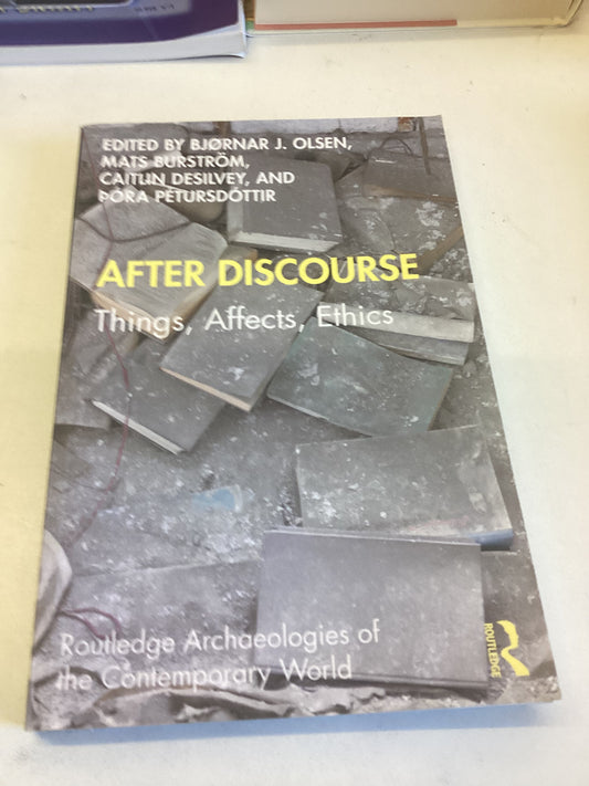 After Discourse Things, Affects, Ethics
