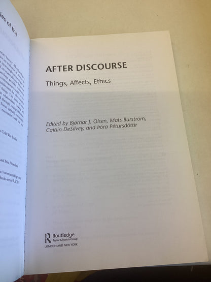 After Discourse Things, Affects, Ethics