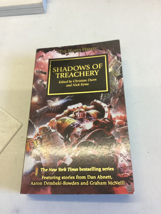 Shadows of Treachery The Horus Hersey Edited by Christian Dunn and Nick Kyme