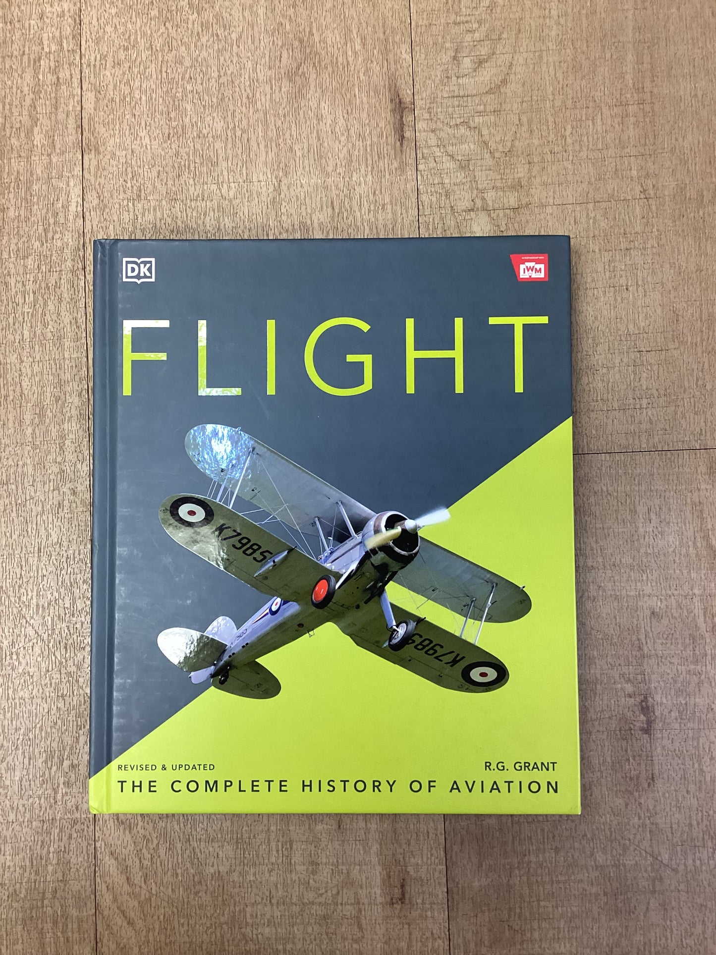 Flight: The Complete History of Aviation, R.G. Grant, Revised Edition 2022 Hardback