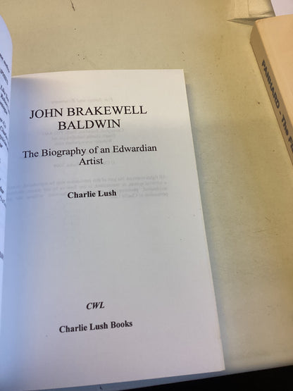 John Brakewell Baldwin The Biography of an Edwardian Artist Charlie Lush