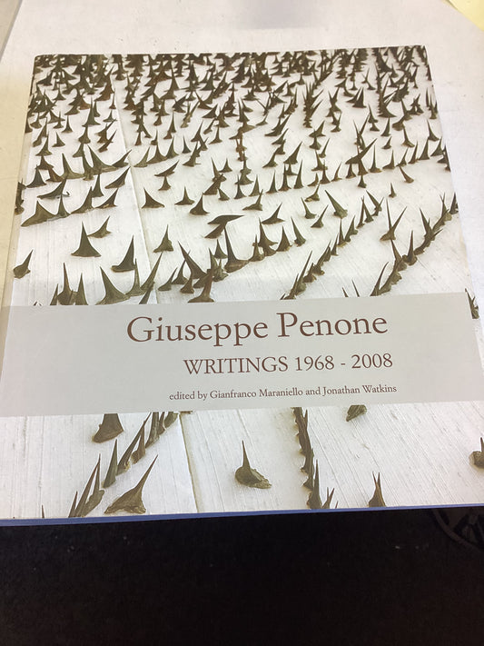 Giuseppe Penone Writings 1968 - 2008