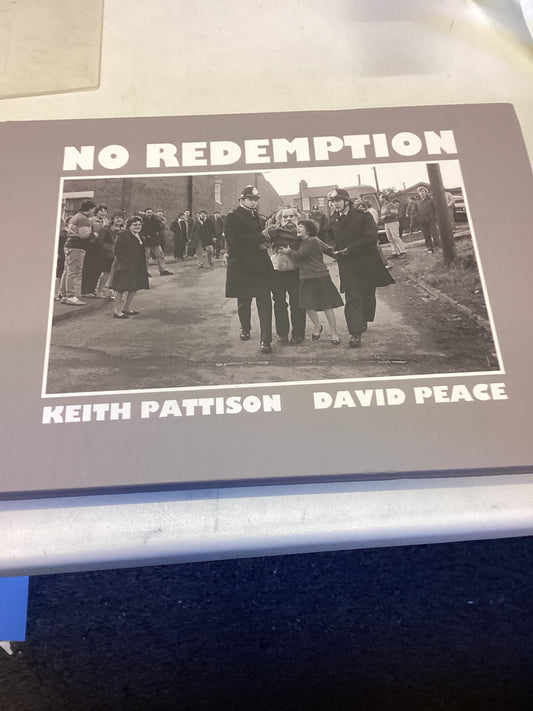 No Redemption Keith Pattison David Peace
