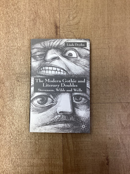 The Modern Gothic and Literary Doubles, Linda Dryden, Hardback 2003