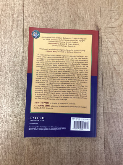 Sustainable Futures for Music Cultures, Huib Schippers & Catherine Grant, Paperback OUP 2016