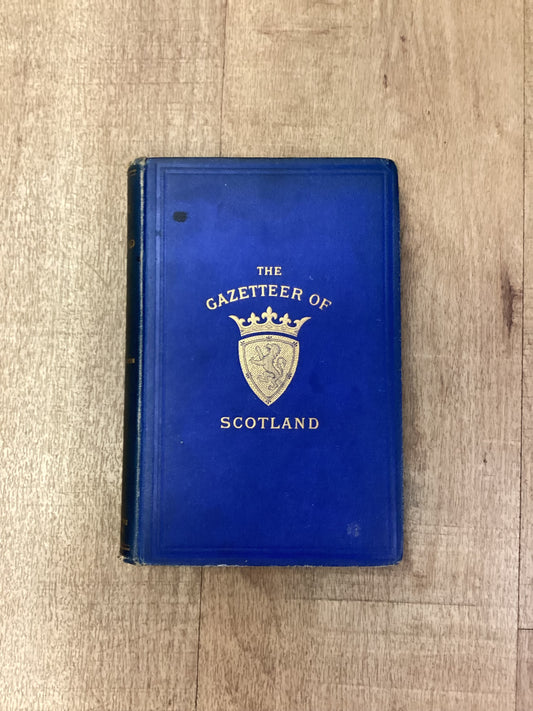 The Gazetteer of Scotland, John M. Wilson, W. & A. K. Johnston, Hardback, 1882