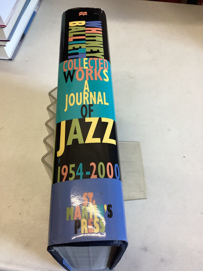 Collected Works A Journal of Jazz 1954-2000 Whitney Balliett