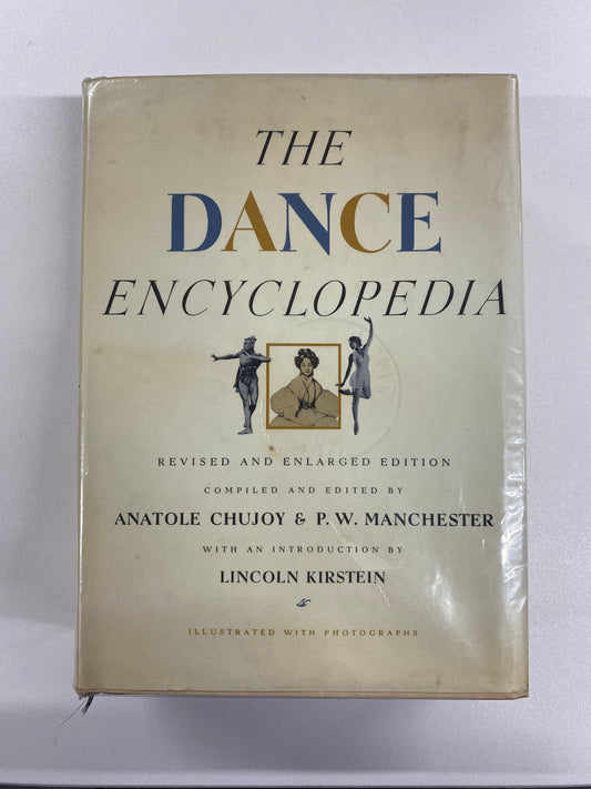 The Dance Encyclopedia, Anatole Chujoy & P.W. Manchester, Simon & Schuster, 1967