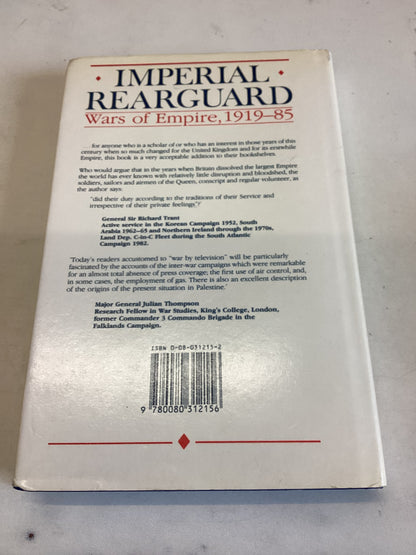 Imperial Rearguard Wars of Empire 1919-85 Lawrence James
