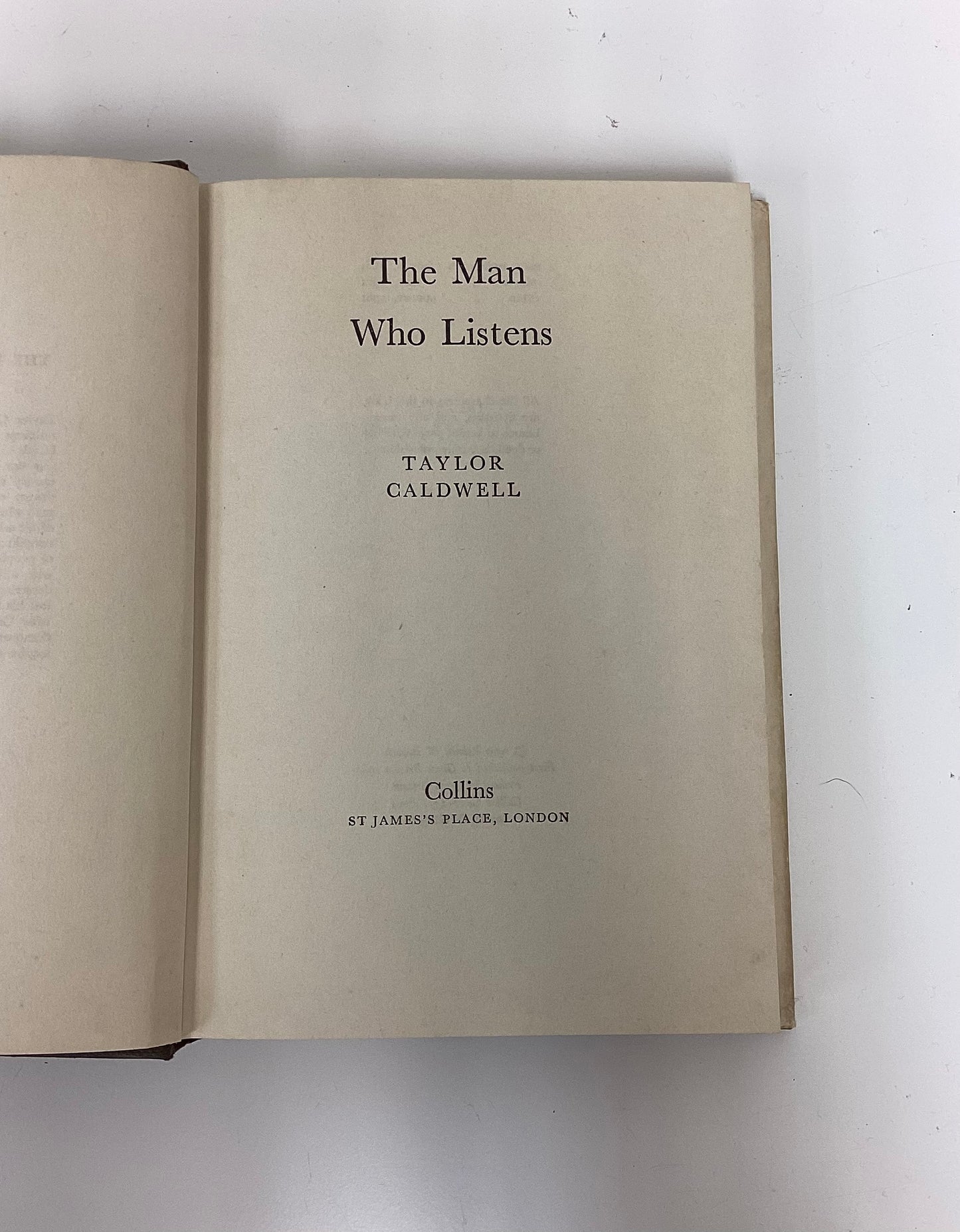 The Man Who Listens by Taylor Caldwell 1961