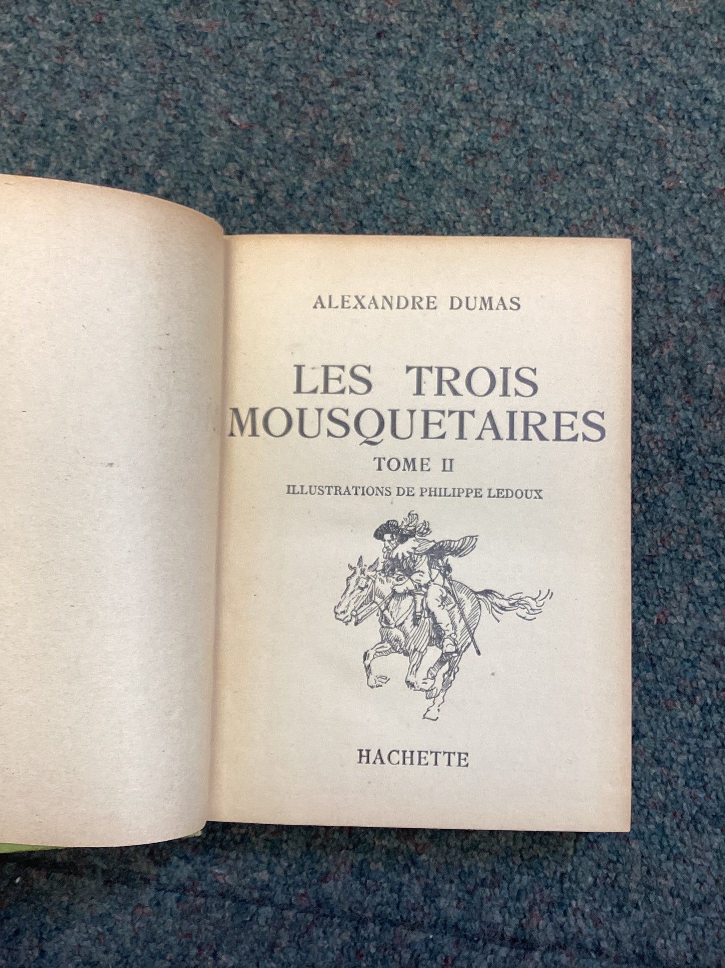 Les Trois Mousquetaires Tome II, Alexandre Dumas, Hardback, Hachette 1950
