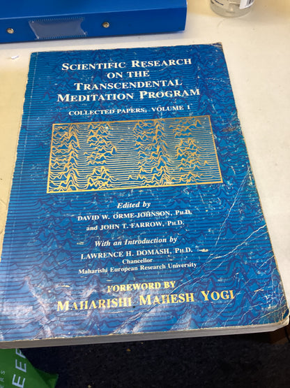 Scientific Research on The Transcendental Meditation Program Collected Papers Volume 1