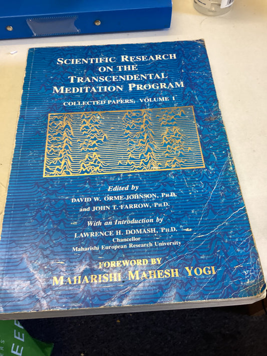 Scientific Research on The Transcendental Meditation Program Collected Papers Volume 1