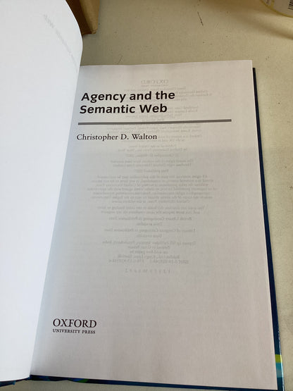 Agency and The Semantic Web Christopher Walton