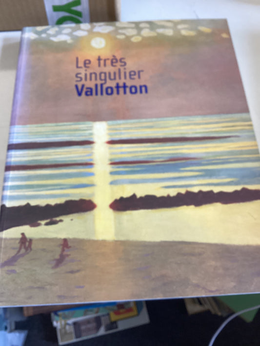 Le Tres Singulier Vallotton
