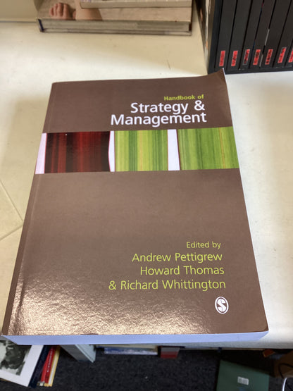 Strategy and Management Handbook Of Edited By Andrew Pettigrew Howard Thomas Richard Whittington