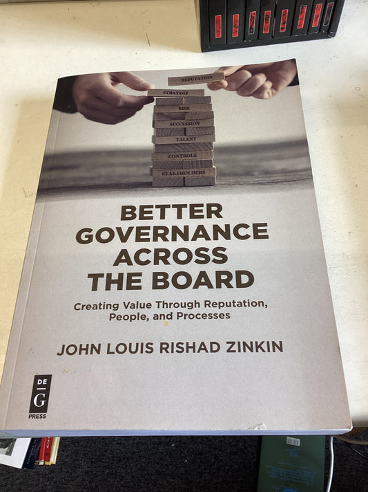 Better Governance Across The Board John Louis Rishad Zinkin