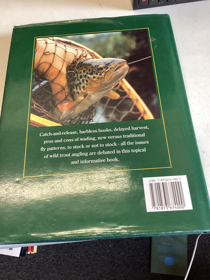 The Pursuit Of Wild Trout Mike Weaver