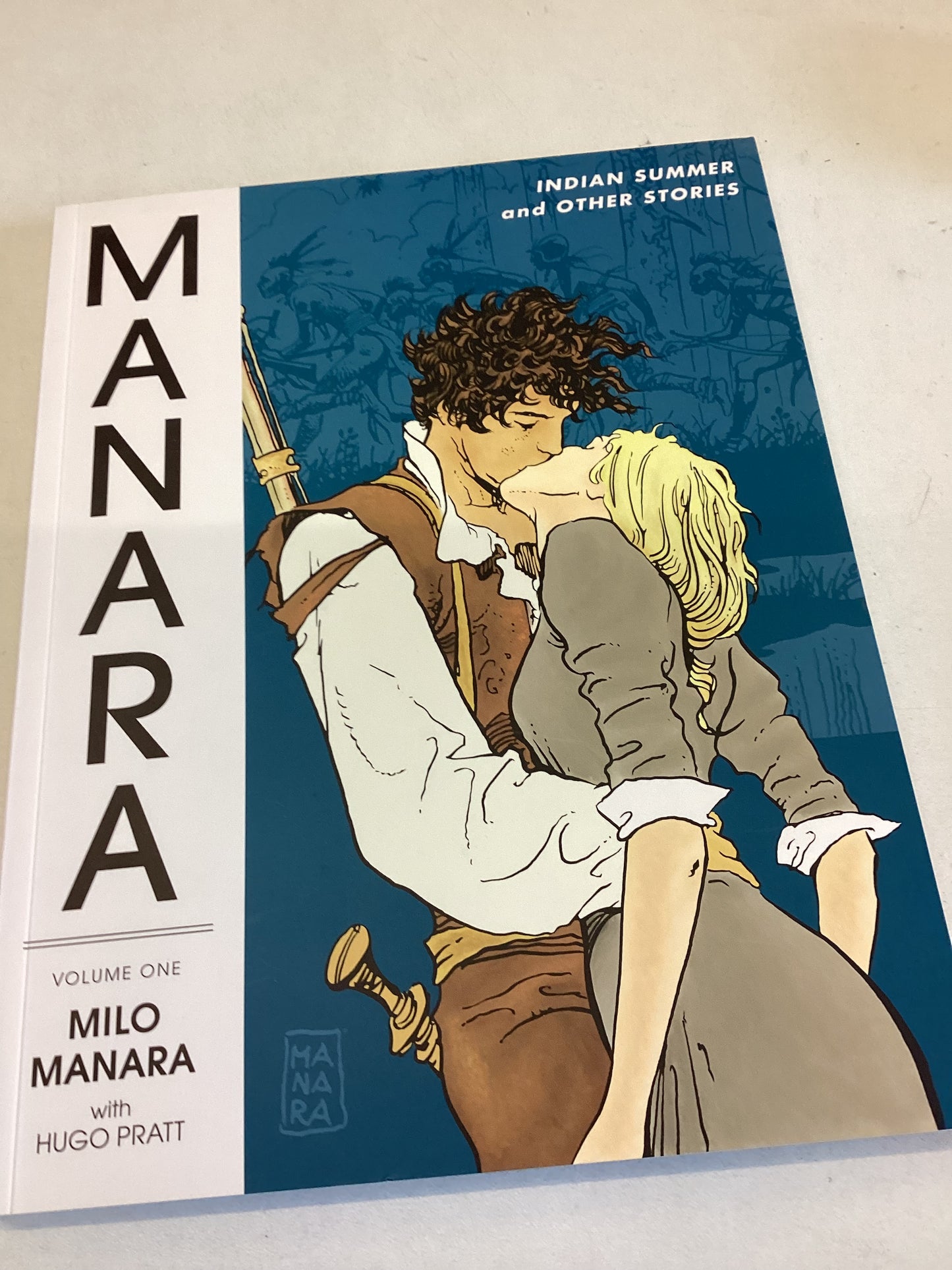 The Manara Library Volume 1  Indian Summer and Other Stories